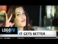 Stevie TV's Stevie Ryan - It Get's Better - LogoTV