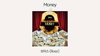 [Official Audio] 보아스 (Boaz) - Money