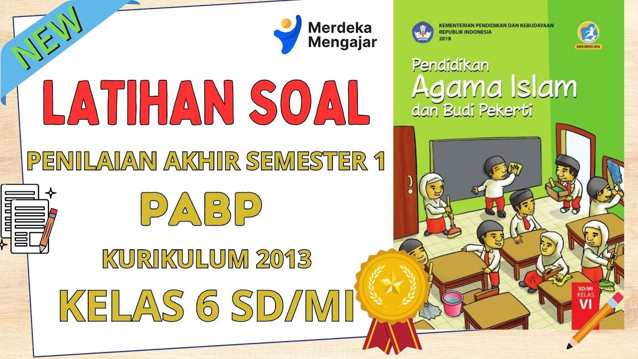 📝 LATIHAN SOAL SAS/PAS PAI KELAS 6 (Enam) SEMESTER 1 || Pendidikan ...