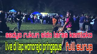 sedyo rukun sido laras/live di lap.wonorejo/full surup/terbaru 15 september 2024