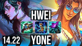 HWEI vs YONE (MID) | KR Challenger | 14.22