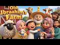 Old Ibrahim Had a Farm (Eid Mubarak) 🐄 | Islamic Preschool Songs | Muslim Nursery Rhymes