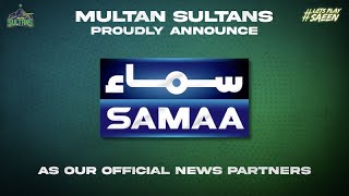 Multan Sultans proudly announce SAMAA as Official News Partners for PSL 8 | SAMAA TV