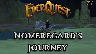 Everquest - Nomeregard's Journey - 75 - Sunderock Springs - 6