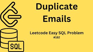 Duplicate emails Leetcode Easy SQL Question Practice