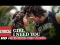 Girl I Need You Song | BAAGHI (without any Music)