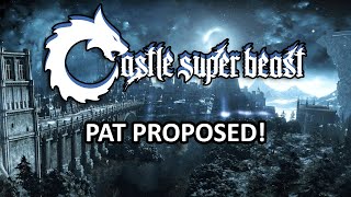 Castle Super Beast Clips: Pat Proposed!