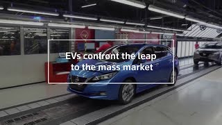EVs confront the leap to the mass market