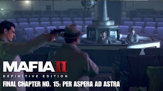 Mafia II: Definitive Edition - Final Chapter No. 15 - Per Aspera Ad Astra