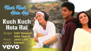 Kuch Kuch Hota Hai Audio Song - Title Track|Shahrukh Khan,Kajol,Rani Mukerji|Alka Yagnik Slow Motion