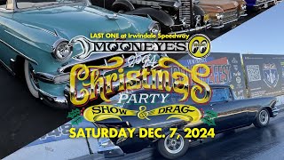 MOONEYES Chirstmas Party Show \u0026 Drag LAST ONE at Irwindale Speedway