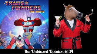 The Unbiased Opinion #134: The Transformers: The Movie (1986) REVIEW