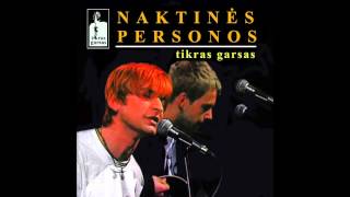 Naktinės Personos - Tik vienas žodis (live)