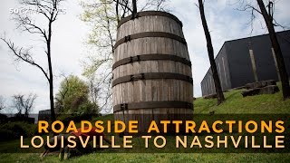 Cool Roadside Attractions From Louisville To Nashville