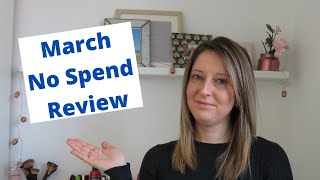 March No Spend Review | No Spend Year Update | save money