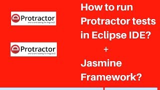 Protractor Tutorial #19 : How to run Protractor tests in Eclipse IDE [ Jasmine Framework ]