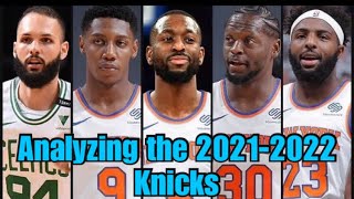 IN DEPTH ANALYSIS OF THE KNICKS 2021-22 ROSTER