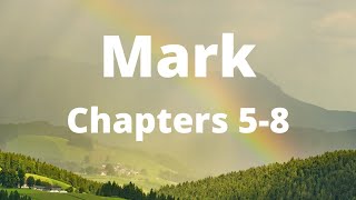 Gospel of Mark Audio Bible | Chapter 5-8 | Jesus and the Good News