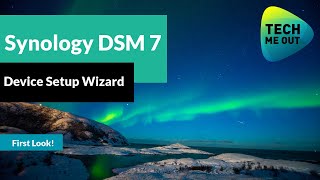 Synology DSM 7 Device Setup Wizard - Quick Tech 5