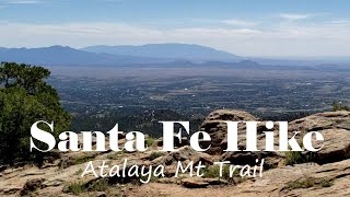 Hiking in Santa Fe - Lovely Wildflowers, Views of Santa Fe - Atalaya Mountain Trail, SantaFe, NM