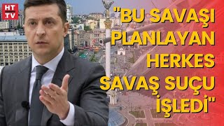 Ukrayna Devlet Başkanı Zelenski: \