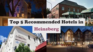 Top 5 Recommended Hotels In Heinsberg | Best Hotels In Heinsberg