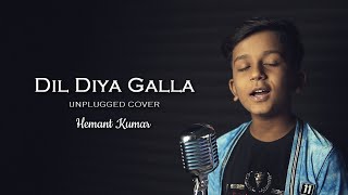 Dil Diyan Gallan (Unplugged Cover) | HEMANT KUMAR | TIGER ZINDA HAI