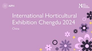 International Horticultural Exhibition Chengdu 2024 | Progress Report