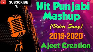 Top Songs Bhangra Mashup 2020 || Punjabi Mashup 2019-2020 || #AjeetCreation #DjMasup2020