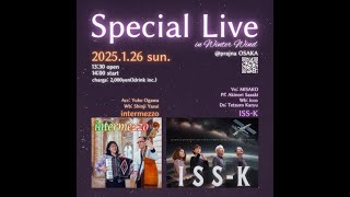 【Special Live in winter wind】2025/1/26@Prajna Osaka