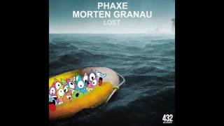 Phaxe & Morten Granau - Lost (official audio) 432 Records