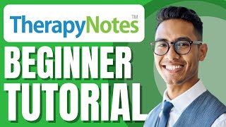 TherapyNotes Billing Tutorial for Beginners
