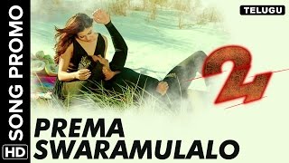 Prema Swaramulalo Song Promo | 24 Telugu Movie