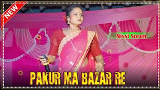 Pakur Ma Bazar Re Santhali Dinajpur Video Miss Nissi Soren