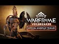 Warframe | Veilbreaker Official Gameplay Trailer - Available Now On All Platforms