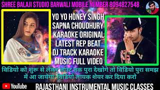 🔴Yo Yo Honey Singh Sapna Choudhury Karaoke Original Latest Rep Beat Dj Track Karaoke Music 2023