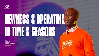 Newness & Operating in Time & Seasons | Pst Shola Okodugha