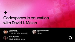Codespaces in education with David J. Malan - Universe 2022