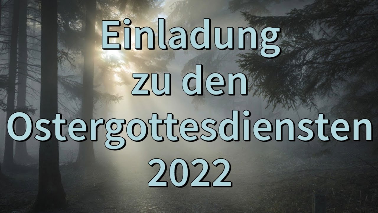 Einladung Zu Den Ostergottesdiensten 2022 In Der Linzer Johanneskirche ...