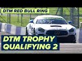 RE-LIVE | DTM Trophy - Qualifying 2 Red Bull Ring | 2021