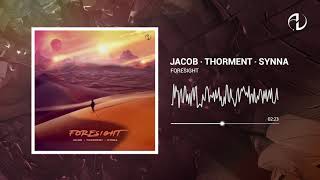 Jacob \u0026 Thorment - Foresight (Official Audio)