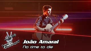 João Amaral - "No time to die" | Gala | The Voice Portugal