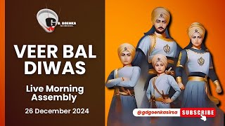 Veer Bal Diwas | Live Morning Assembly | 26 December 2024 | Goenkan Prime TV