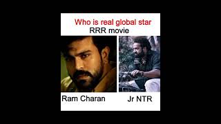 who is real global star Ram Charan NTR in RRR movie #rrr