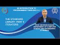 Lecture 23 : The Standard Library: Part 5 : Iterators
