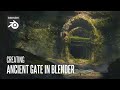 Creating Ancient Gate In Blender