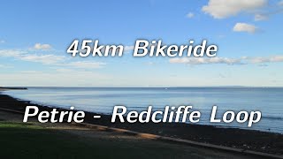 45km Bike Ride - Petrie-Redcliffe Cycleway