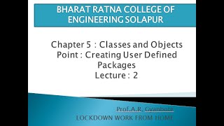 Lecture 2 :Java Programming : Creating User Defined Packages : Practical Demonstration