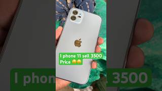 i Phone 11 sell 3500 price 🤑🏷️ #iphone11 #sell #trending #shorts