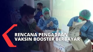 Pemerintah Berencana Menjual Vaksin Booster di Apotek